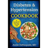 Diabetes & Hypertension Cookbook: 45 Recipes for Low Carb / Low Salt Diet
