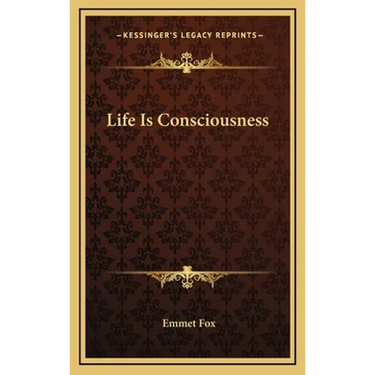 Life Is Consciousness