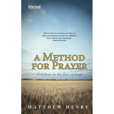 A Method for Prayer: Freedom in the Face of God