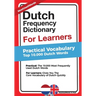 Dutch Frequency Dictionary for Learners: Practical Vocabulary - Top 10.000 Dutch Words