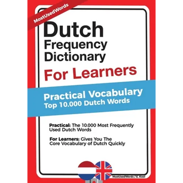 Dutch Frequency Dictionary for Learners: Practical Vocabulary - Top 10.000 Dutch Words