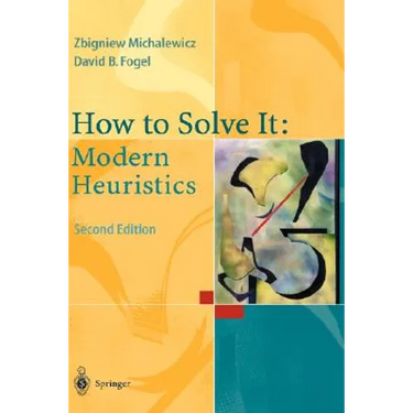 How to Solve It: Modern Heuristics