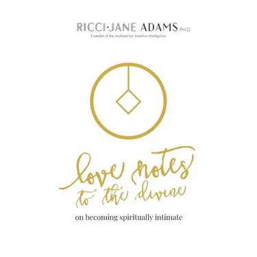 Love Notes to the Divine