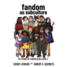 Fandom as Subculture