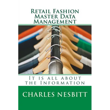 Retail Fashion Master Data Management: It is all about the Information