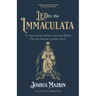 Led by the Immaculata: St. Maximilian Kolbe's Spiritual Battle Plan for Marian Consecration