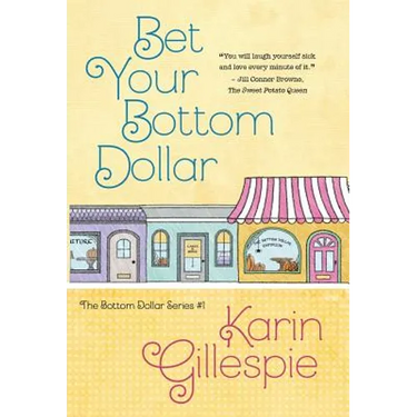 Bet Your Bottom Dollar