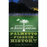 High School Football in South Carolina: Palmetto Pigskin History