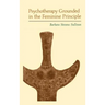 Psychotherapy Grounded in the Feminine Principle