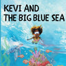 Kevi and the Big Blue Sea
