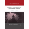 Cooperative Threat Reduction, Missile Defense and the Nuclear Future