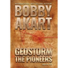 Geostorm The Pioneers: A Post Apocalyptic EMP Survival Thriller