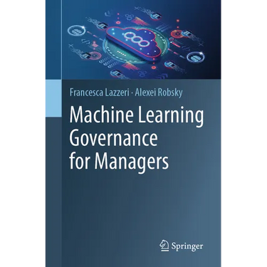 Machine Learning Governance for Managers