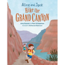 Alice and Jack Hike the Grand Canyon