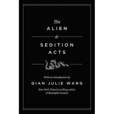 The Alien and Sedition Acts