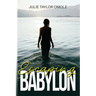 Escaping Babylon