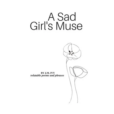 A Sad Girl's Muse