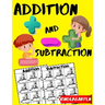 Addition and Subtraction Kindergarten: Learn to Add and Subtract Practice Workbook - Beginner Math Drills - Kindergarten - 1st Grade Workbook Age 5-7