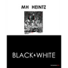 MH Heintz: Black & White