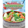 The Essential Anti-Inflammatory Diet Cookbook: Healthy and Easy Recipes to Treat your Body with Balanced Diet to Improve Well-Being