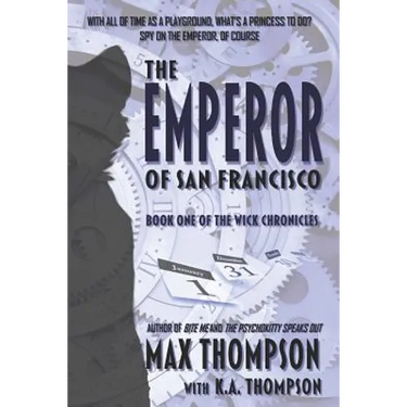 The Emperor of San Francisco