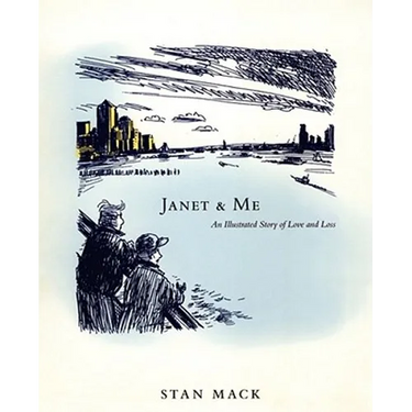 Janet & Me: An Illustrated Story of Love and Loss
