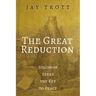 The Great Reduction: Solomon Seeks the Key to Peace