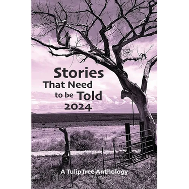 Stories That Need to Be Told 2024
