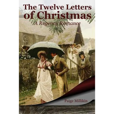 The Twelve Letters of Christmas: A Regency Romance