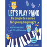 Let's Play Piano: A complete course for young beginners: Part Two