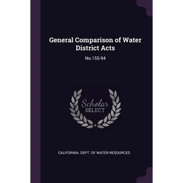 General Comparison of Water District Acts: No.155-94
