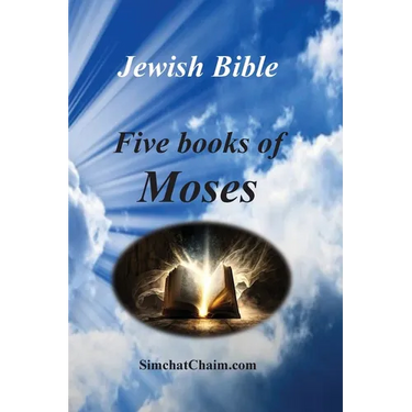 Jewish Bible - Five Books of Moses: English translation directly from Hebrew