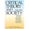 Critical Theory and Society: A Reader