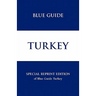 Blue Guide Turkey - Special Reprint Edition