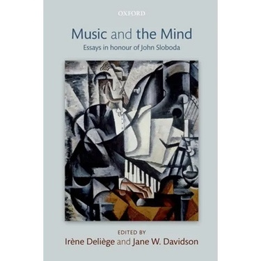 Music and the Mind: Essays in Honour of John Sloboda