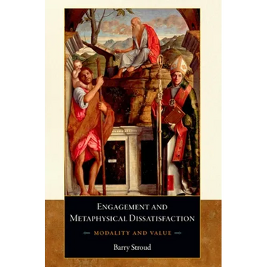Engagement and Metaphysical Dissatisfaction: Modality and Value
