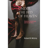 Under the Bed of Heaven: Christian Eschatology and Sexual Ethics