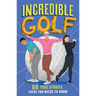 Incredible Golf