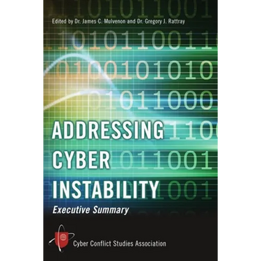 Addressing Cyber Instability: Executive Summary