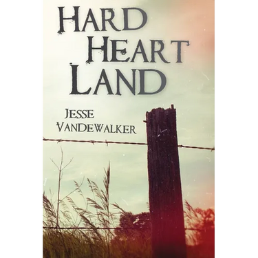 Hard Heart Land