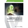 Technical and financial feasibility of hydrothermal carbonization