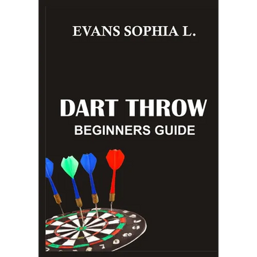 Dart Throw: Beginners Guide