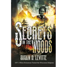 Secrets in the Woods