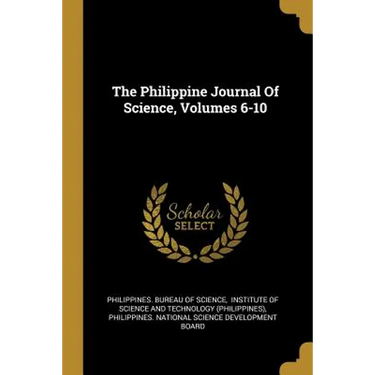 The Philippine Journal Of Science, Volumes 6-10