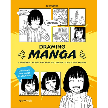 Drawing Manga: A Graphic Novel on How to Create Your Own Manga