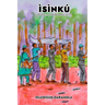 Ìsìnkú: (A Guide to Yorùbá Burial Rites)