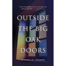 Outside the Big Oak Doors