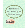 Sebastian Lee 12 Etudes Op.100: 12 Etudes for Cello.