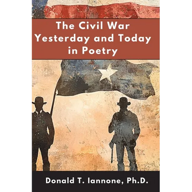 The Civil War Yesterday and Today in Poetry