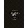 The Story of the Chanel Bag: Timeless. Elegant. Iconic.